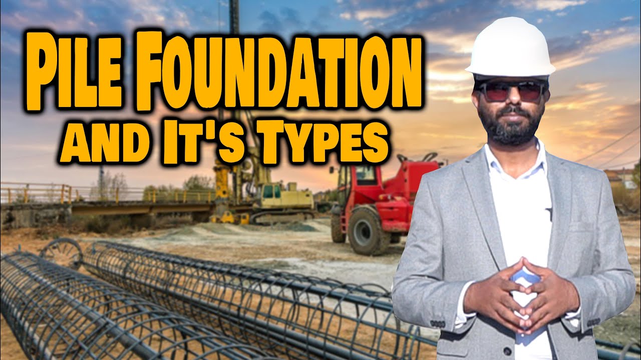 PILE FOUNDATIONS & ITS TYPES  - CONSTRUCTION COST BAHRIA TOWN RAWALPINDI - DHA ISLAMABAD