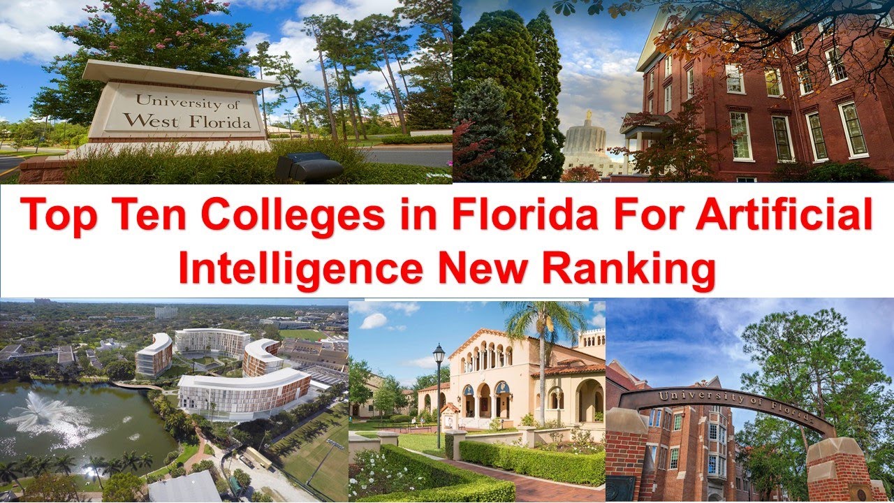 Top Ten Colleges in Florida For Artificial Intelligence New Ranking