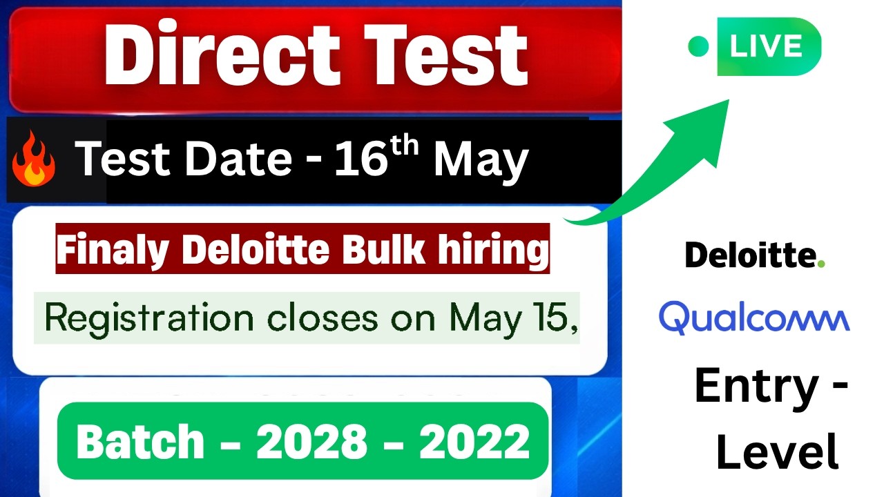 🔥Finally Deloitte Hiring 2025, 2024 Batch | Direct test Hiring 2025 - 16 May | Hiring for 2026 Batch