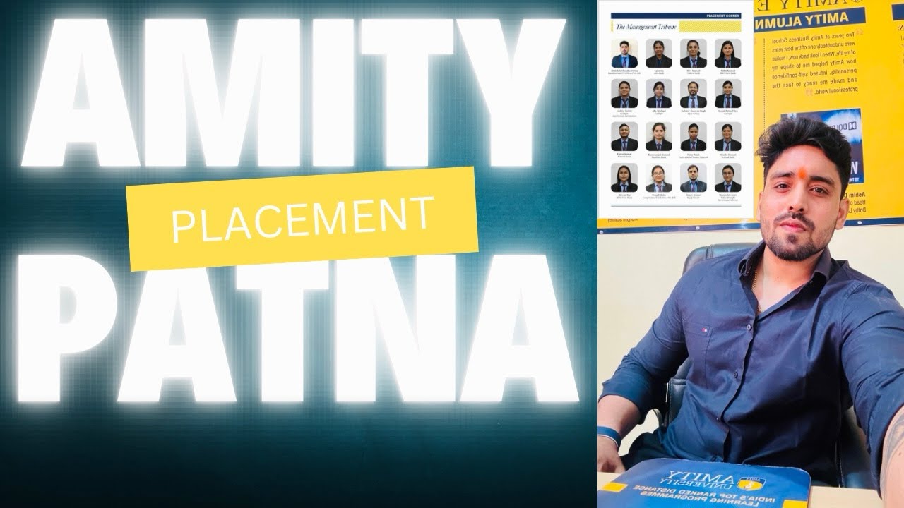 AMITY PATNA PLACEMENT 👨&zwj;🎓👩&zwj;🎓 | Kaisa hai ?? |