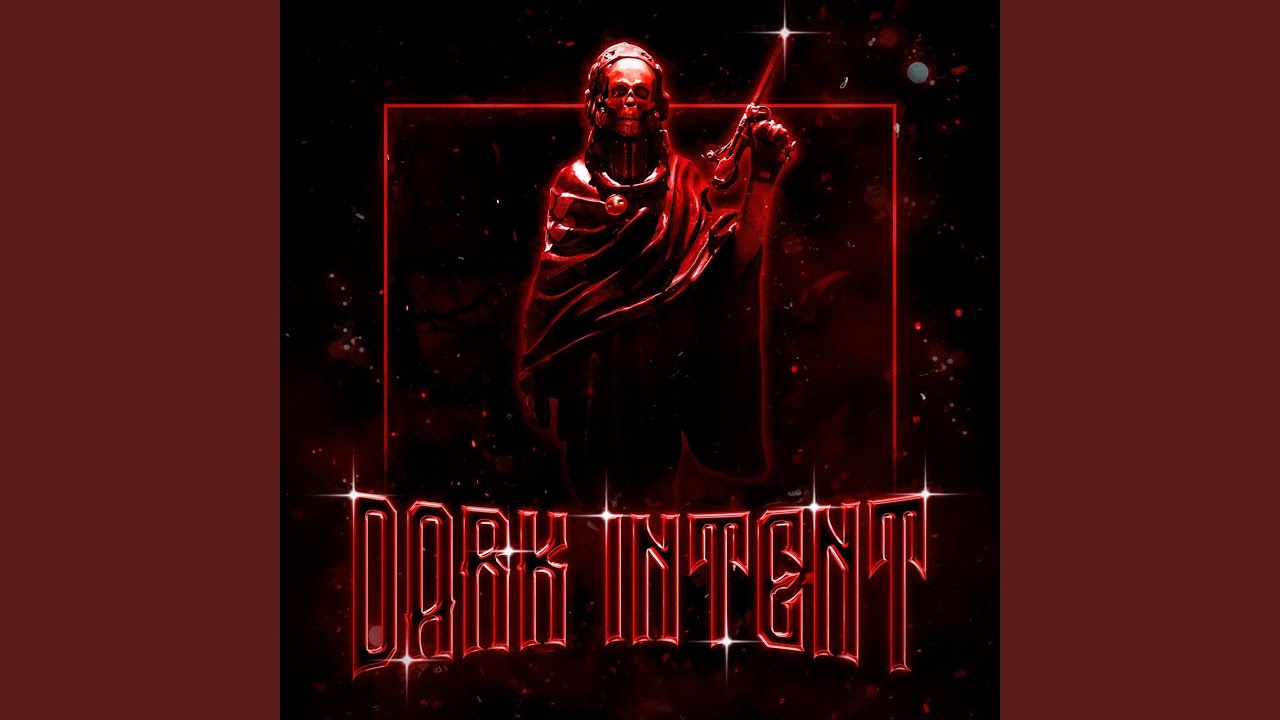 DARK INTENT