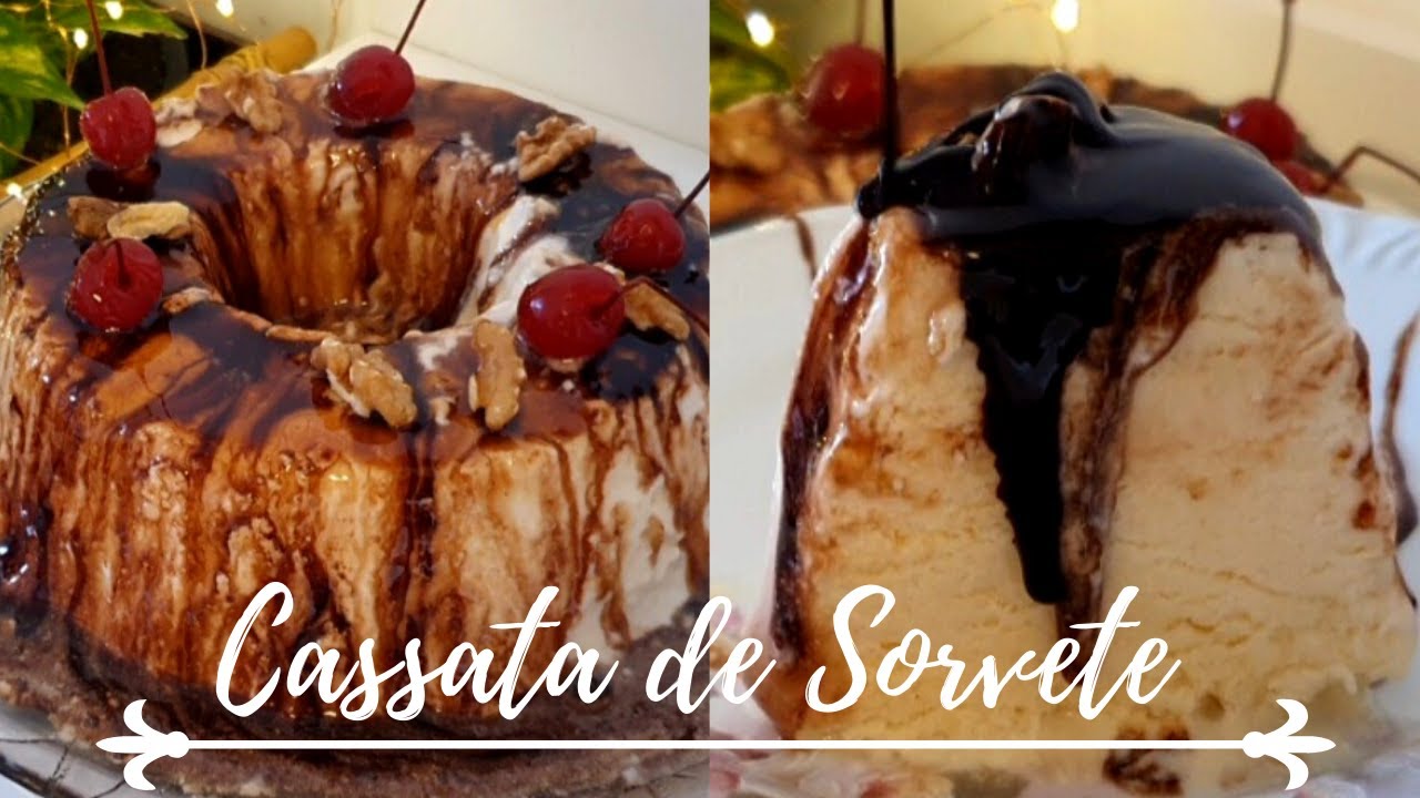 CASSATA DE SORVETE / SORVETÃO / GELADO PAULISTA / PUDIM DE SORVETE