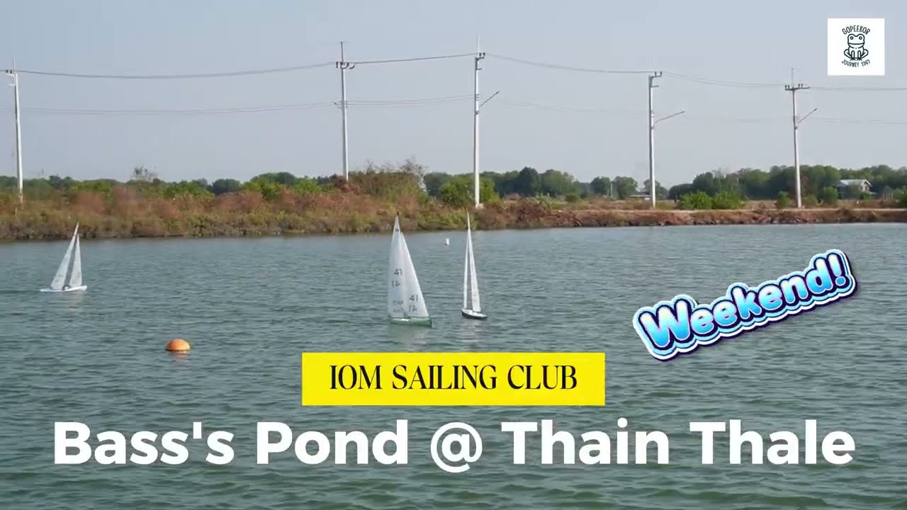 IOM SAILING CLUB @ Bass’s Pond Thain Thale 01-02-2569#IOM Sailboat