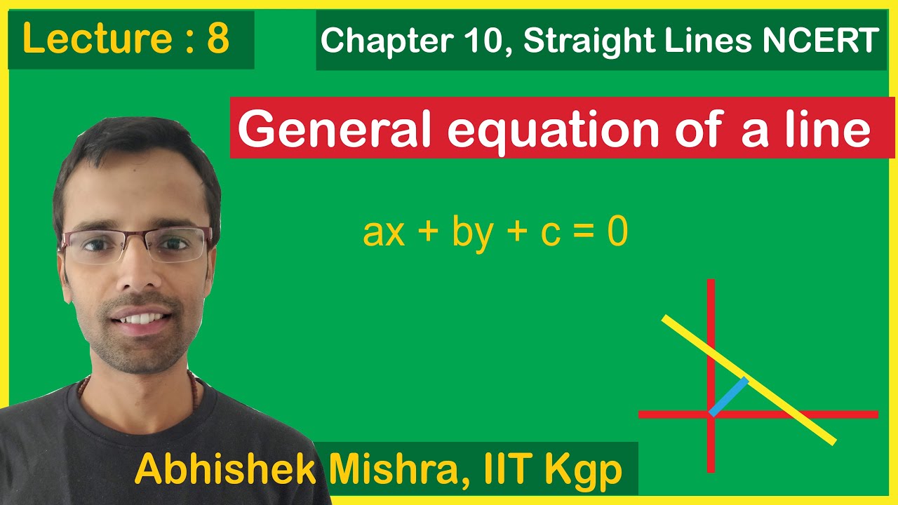 General equation of a line | Lec. 8