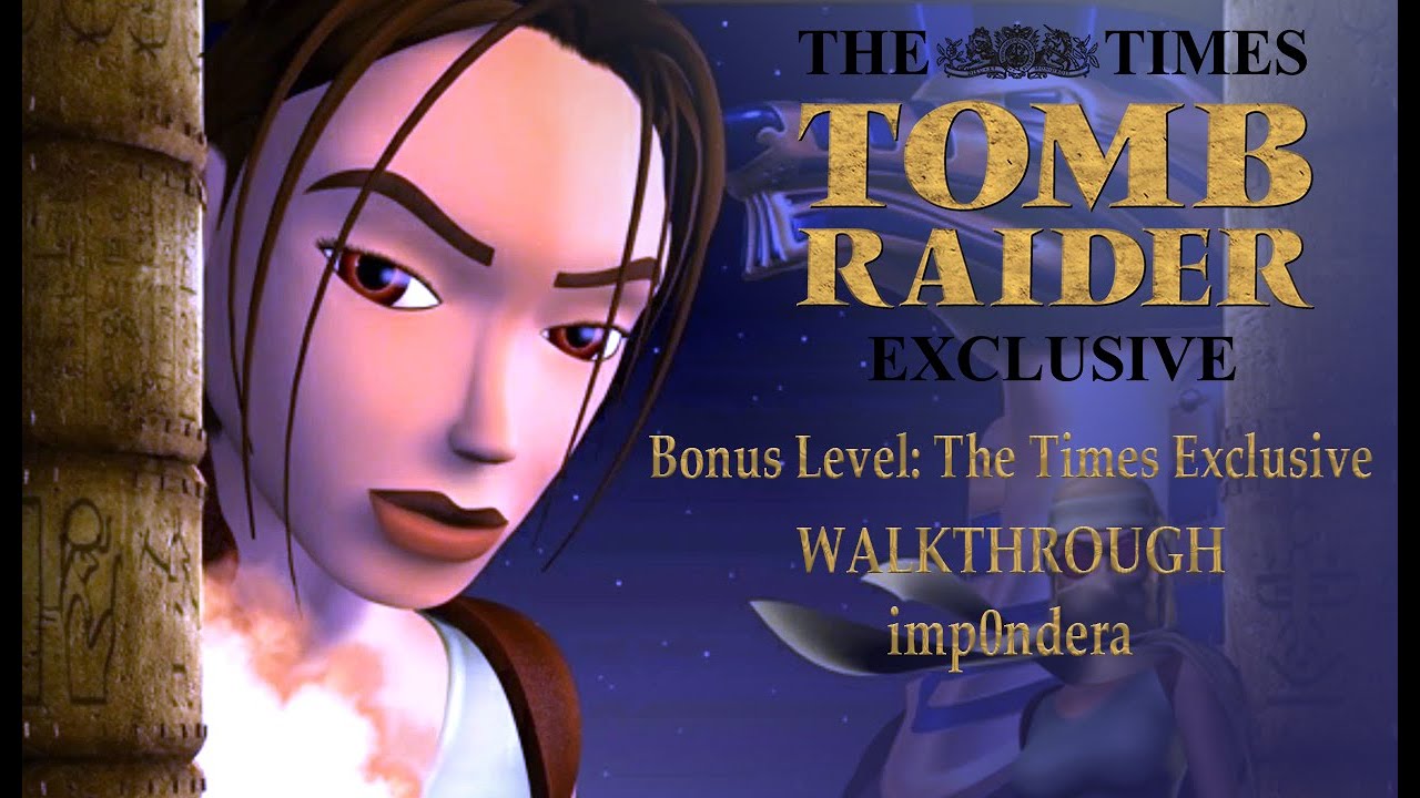 Tomb Raider IV The Last Revelation Bonus Level: The Times Exclusive - WALKTHROUGH 100% [NAPISY PL]