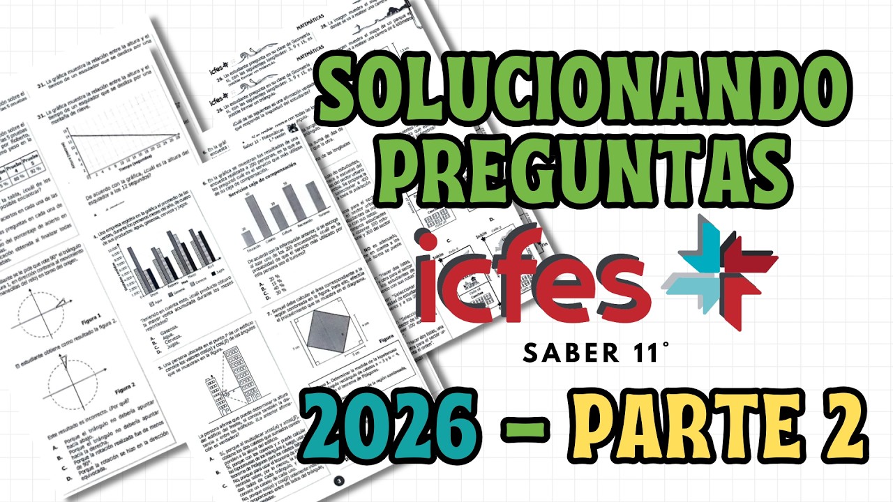 📚 Solucionando preguntas ICFES 2026 - PARTE 2 ✅