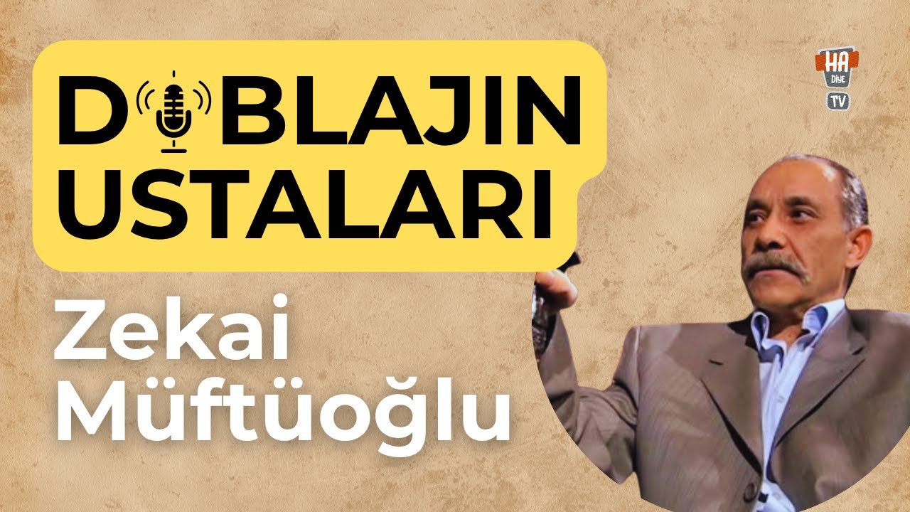 Bir Ses Efsanesi: Zekai Müftüoğlu’nun Hayatı ve Sanatı | Dublajın Ustaları