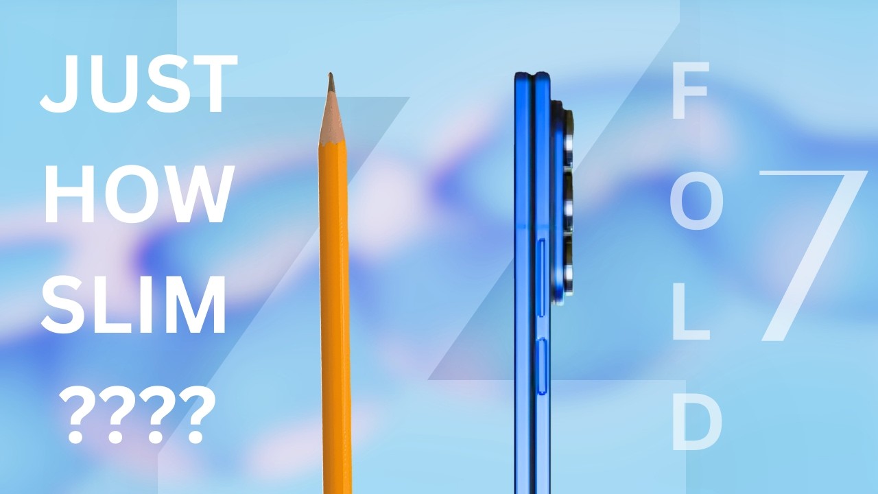 Samsung Z Fold 7: INSANELY Thin… But There’s A Catch