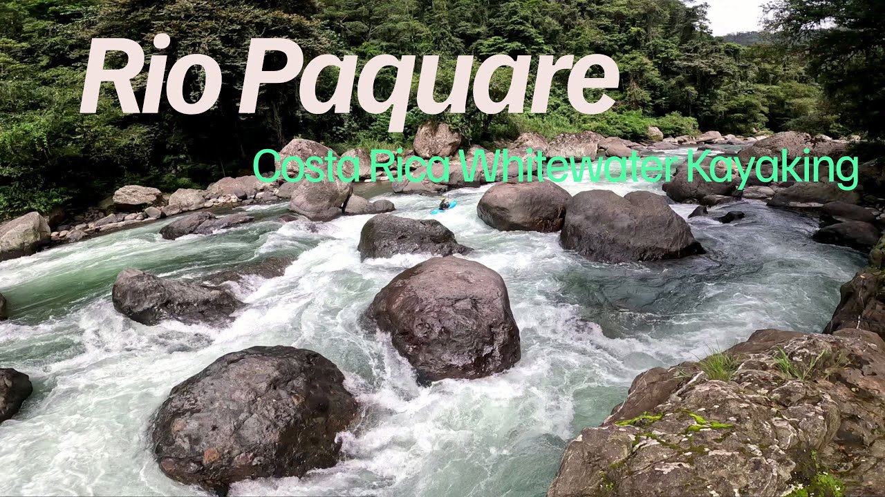 Costa Rica Whitewater Kayaking - Rio Pacuare