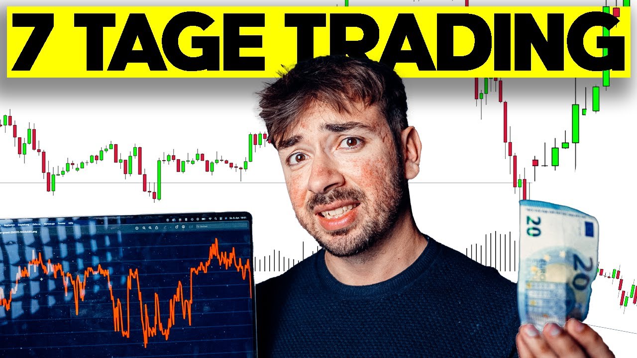 7 Tage Trading | Selbstexperiment
