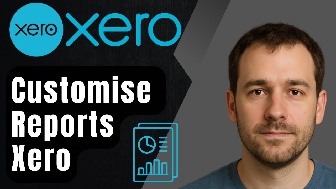 2 способа настройки отчетов в Xero (руководство 2025)