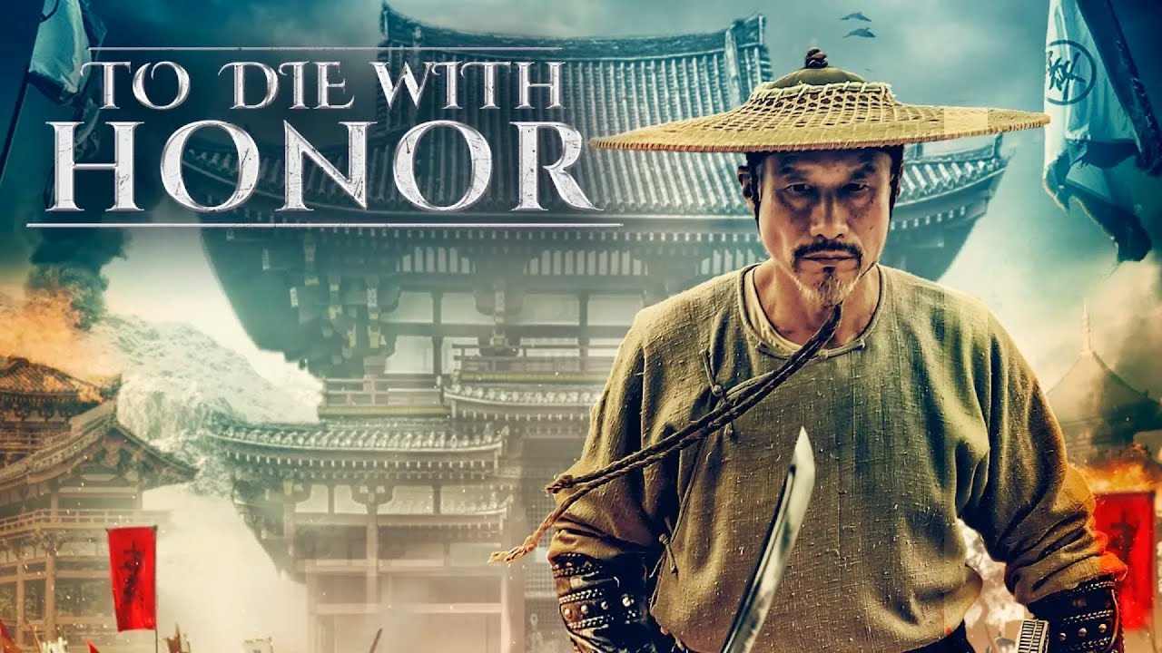 To Die with Honor (2017) Full Movie Free - Qihu An, Yunjin Cao, Denis Chernov