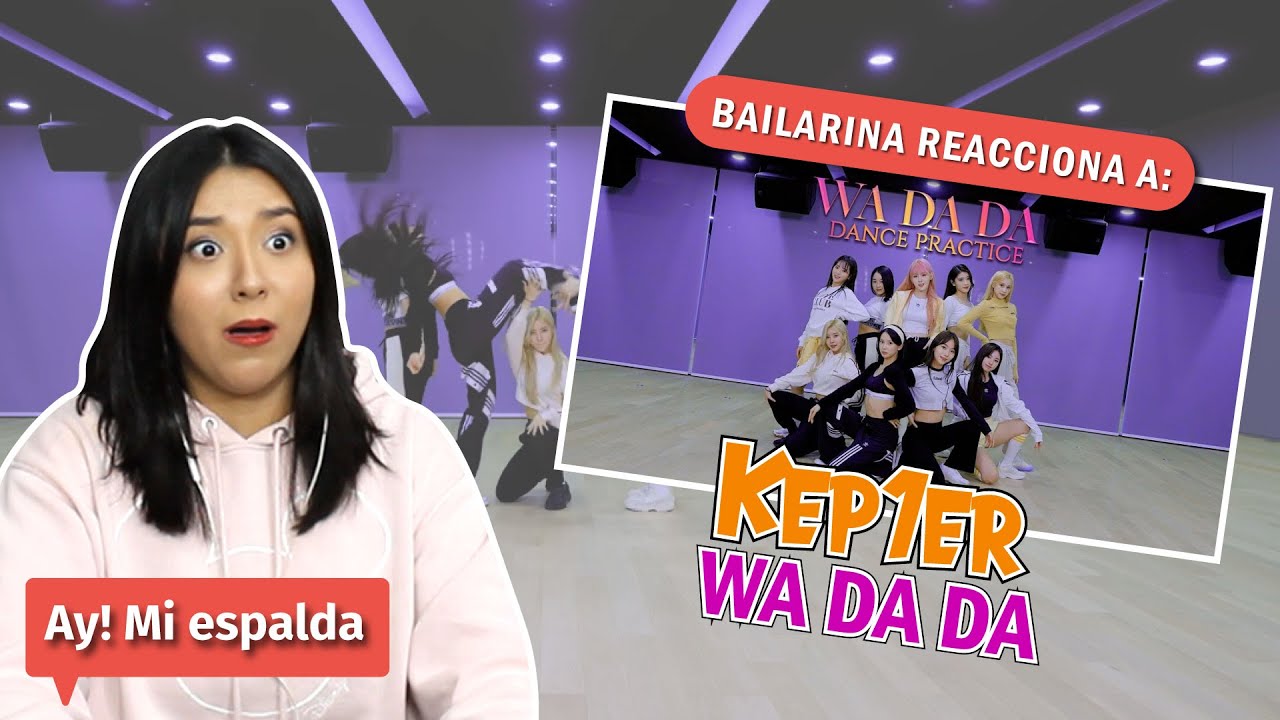 BAILARINA reacciona a Kep1er - WA DA DA | ¡Así se hace un baile viral! 😁