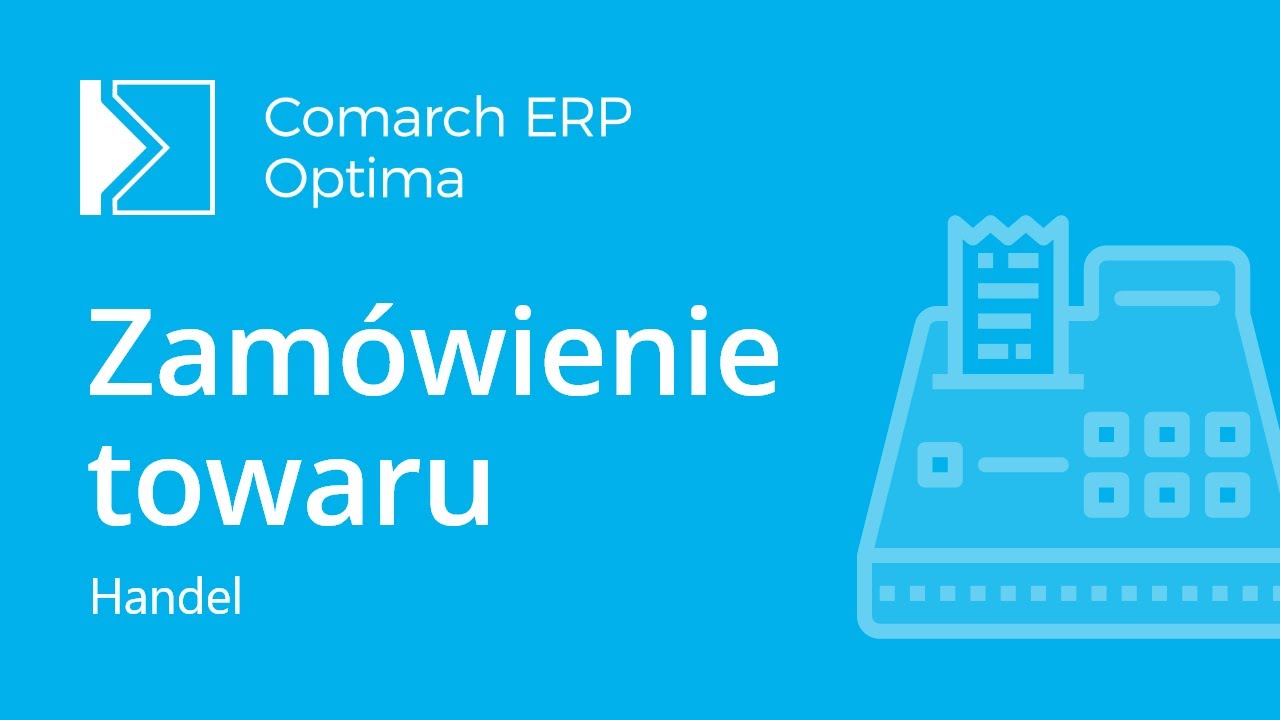 Comarch ERP Optima - Zamówienie u dostawcy