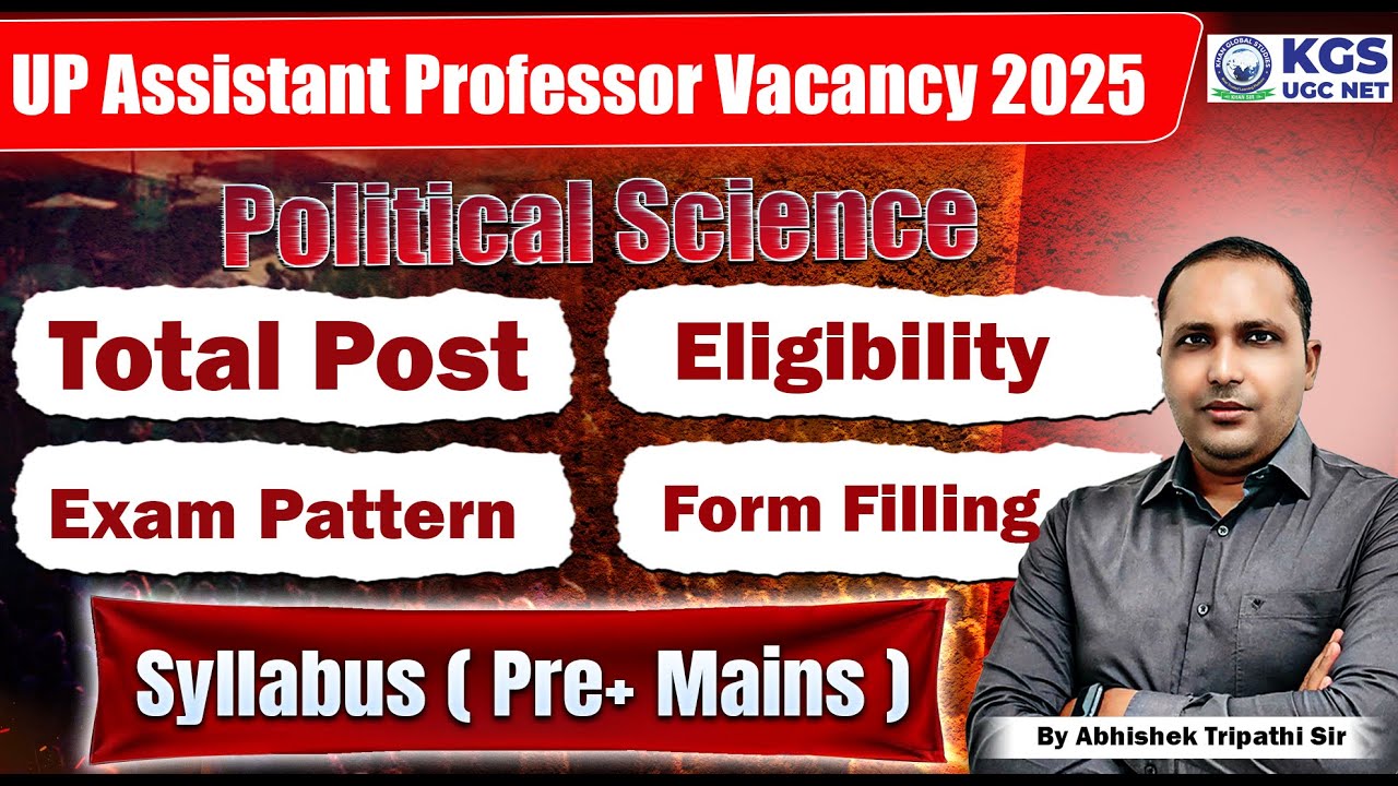 UP Assistant Professor Vacancy 2025 | Political Science | Complete Information | By Abhishek Sir