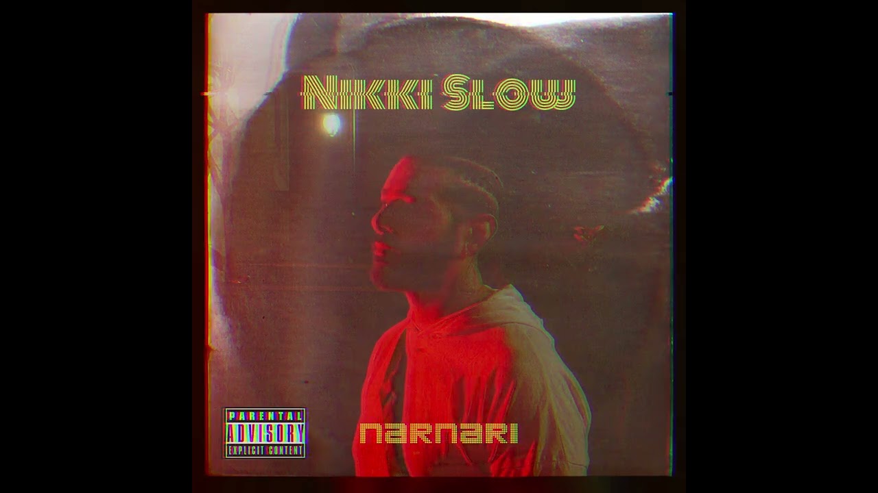 Nikki Slow - Narnari