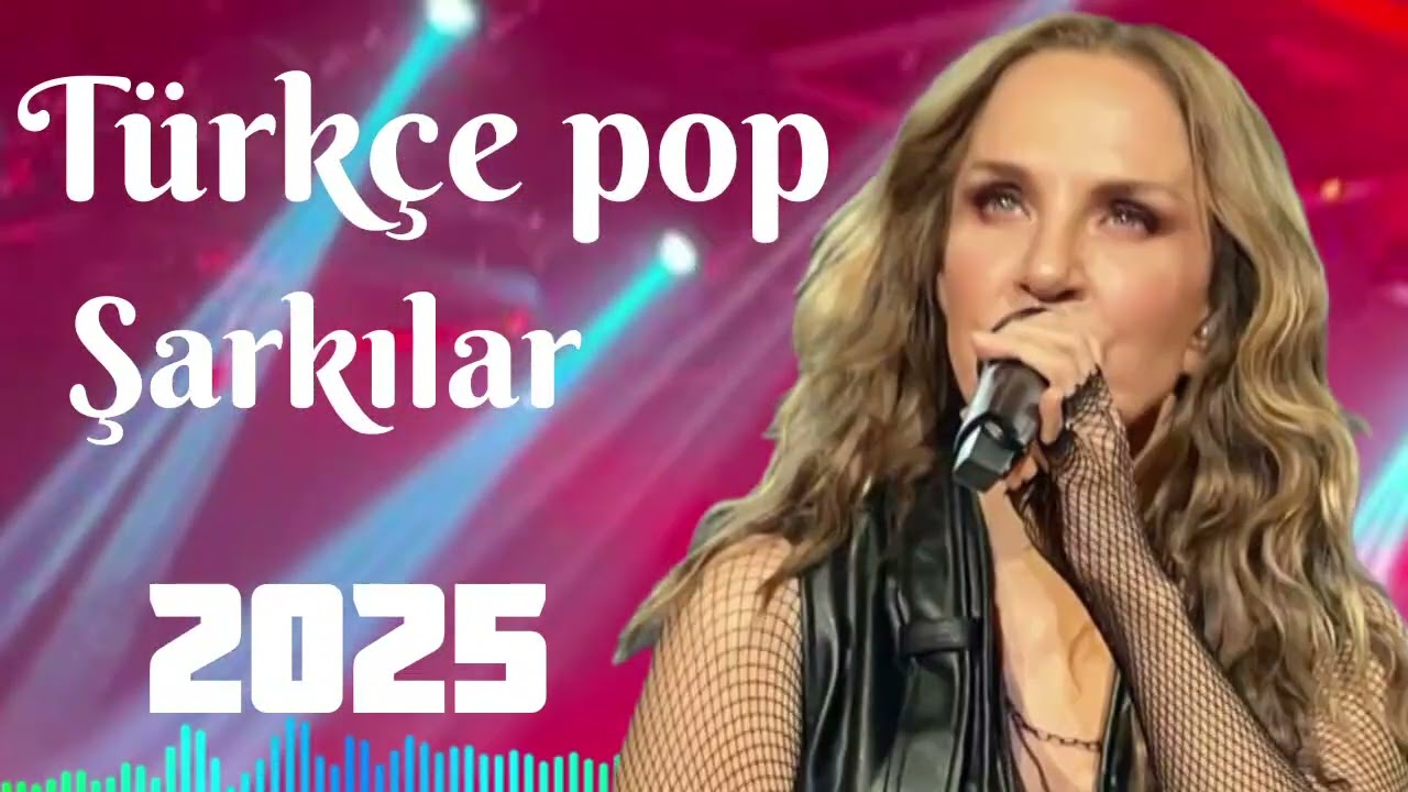 T&uuml;rk&ccedil;e Pop M&uuml;zik 2025 🔥 Haftanın En &Ccedil;ok Dinlenen T&uuml;rk&ccedil;e Şarkıları 2025 | En Iyi M&uuml;zikler 2025