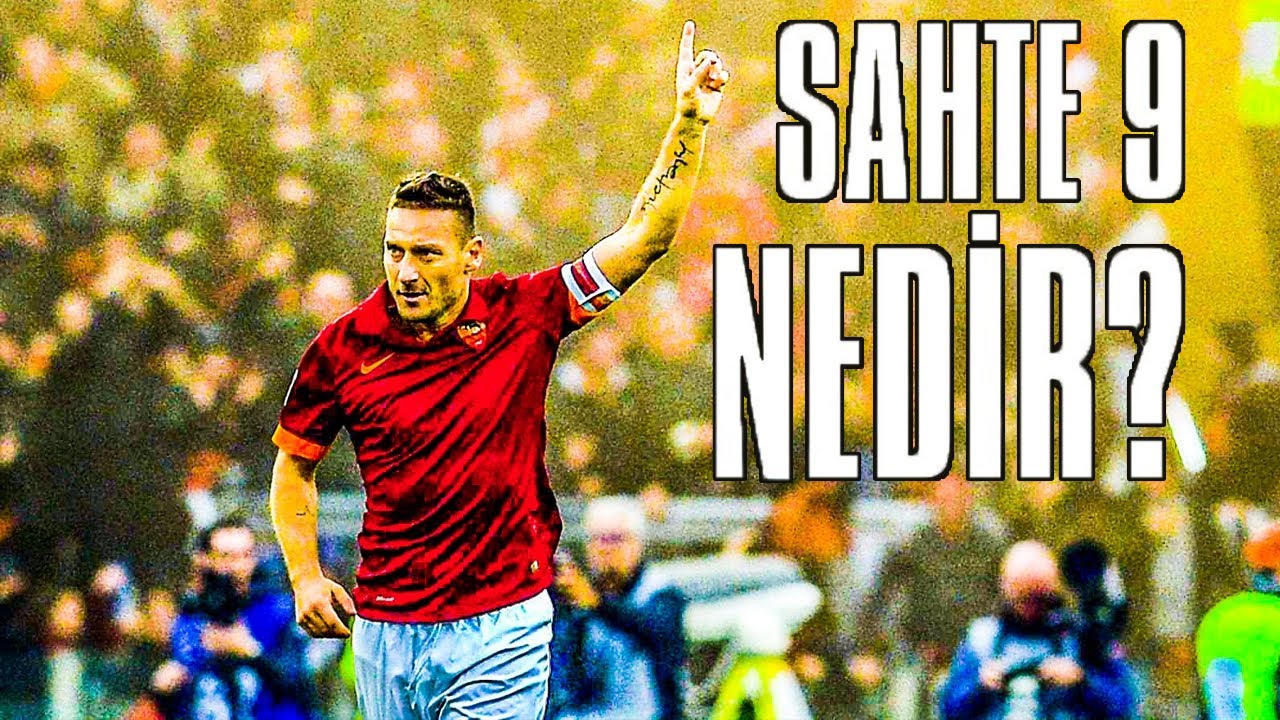 SAHTE 9 NEDİR ? SAHTE 9 NASIL OYNANIR ? / FUTBOL TAKTİKLERİ