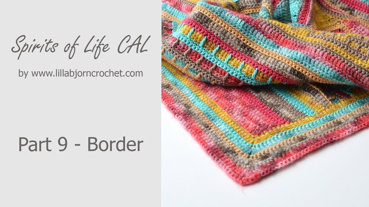 Spirits of Life CAL: Part 9. Border!