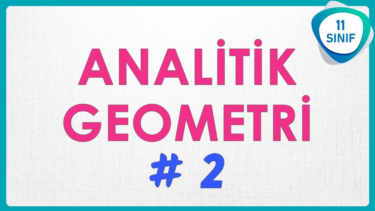 Analitik Geometri 2 | İki Nokta Arasındaki Uzaklık | 11. Sınıf #11sınıf