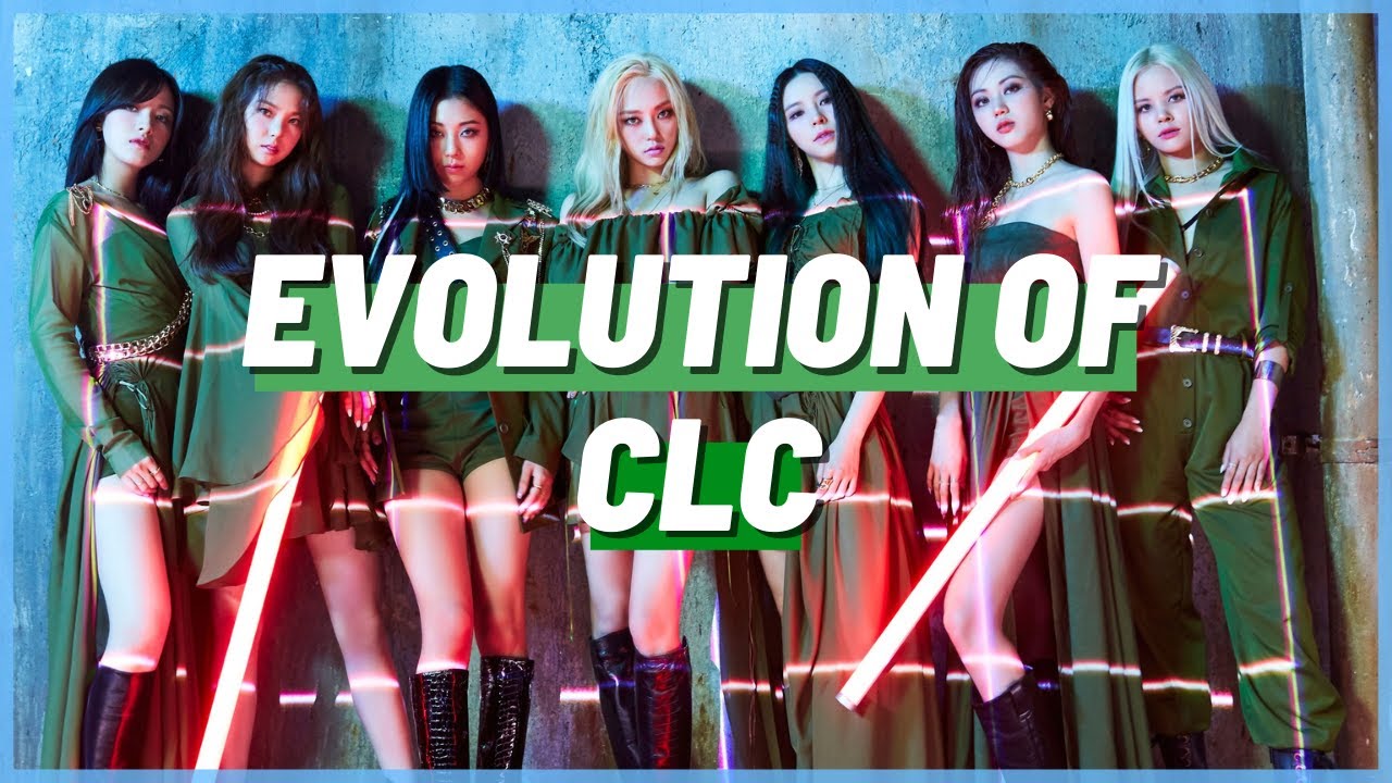 THE EVOLUTION OF CLC (씨엘씨) | 2015 - 2021