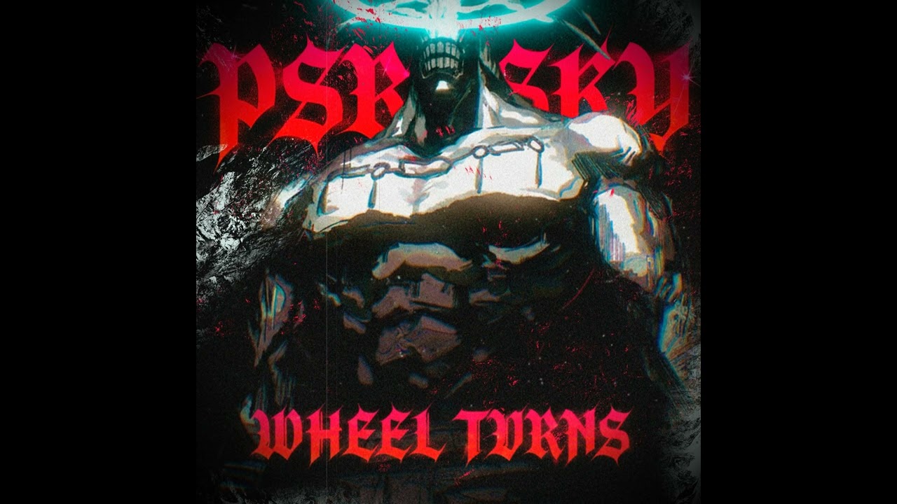 PSRVSKY - WHEEL TURNS (Mahoraga) [PHONK 2026]