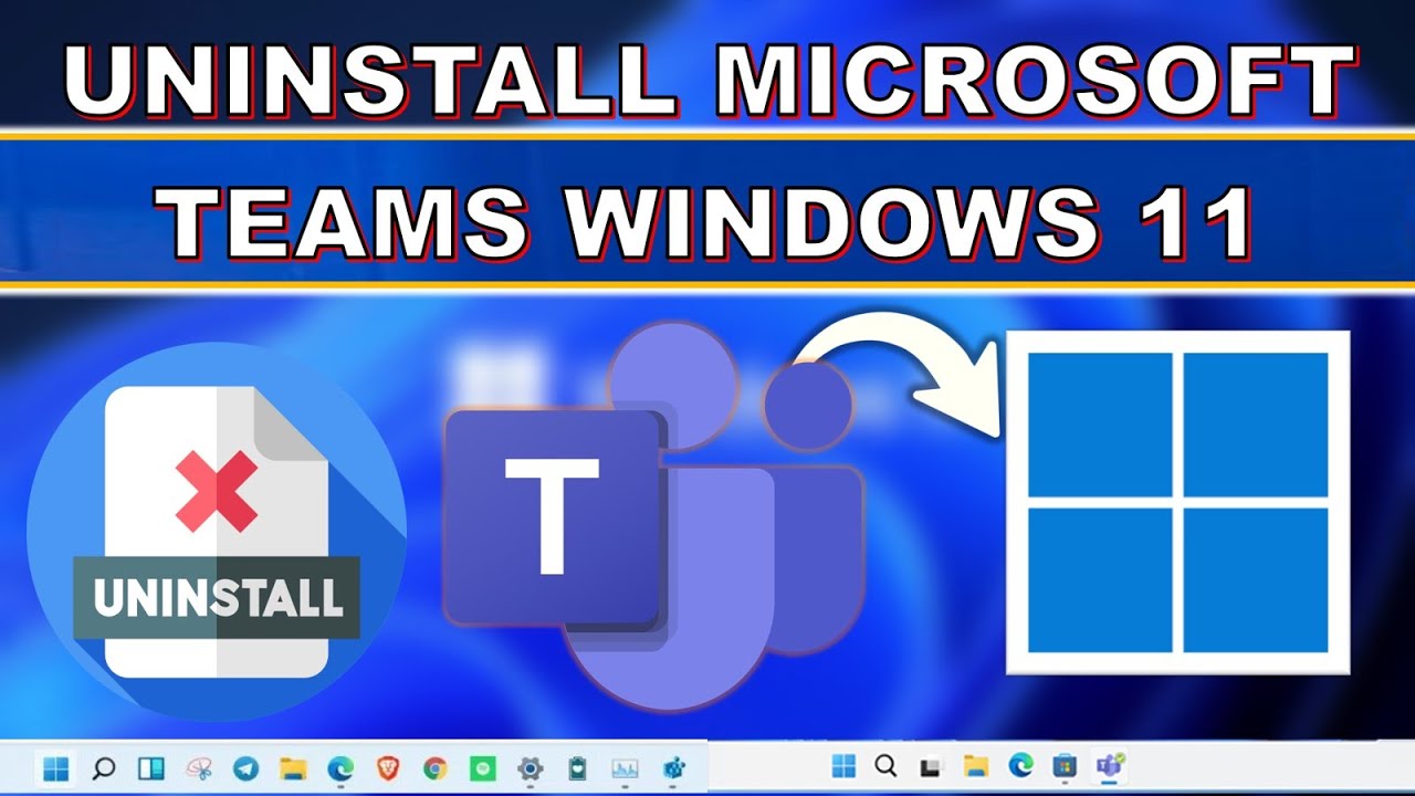 How to Uninstall Microsoft Teams Windows 11