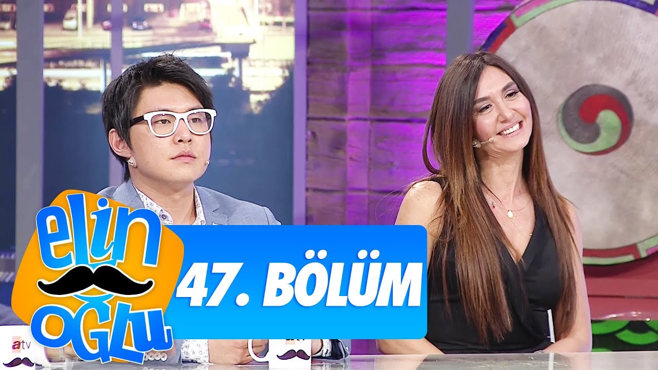 Elin Oğlu 47. Bölüm