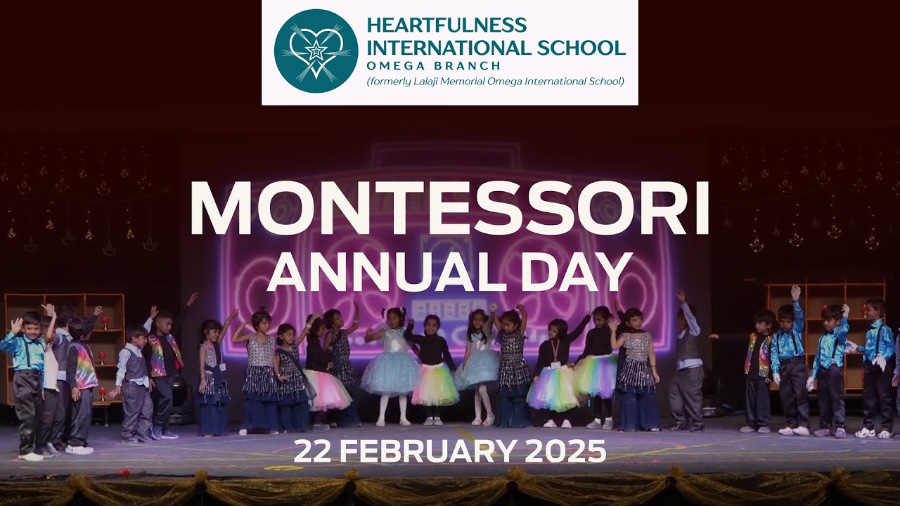 Heartfulness International School, Omega Branch - Montessori Annual Day