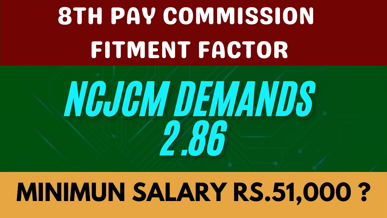 8th Pay Commission: Fitment Factor of 2.86 Demand - Salary Hike for Central Govt Employees
