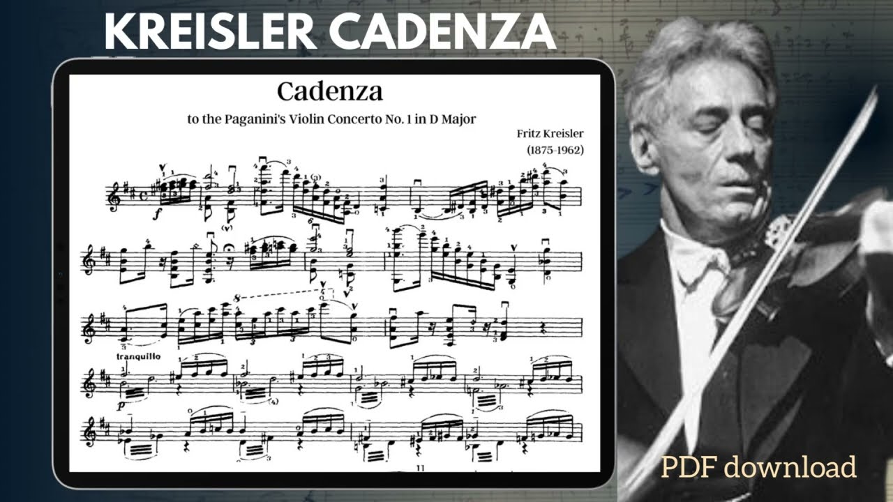 5 Cadenzas for Paganini Concerto No. 1 by Kreisler, Kubelik, Wilhelmj, Sauret 1912, and Sauret/Kogan