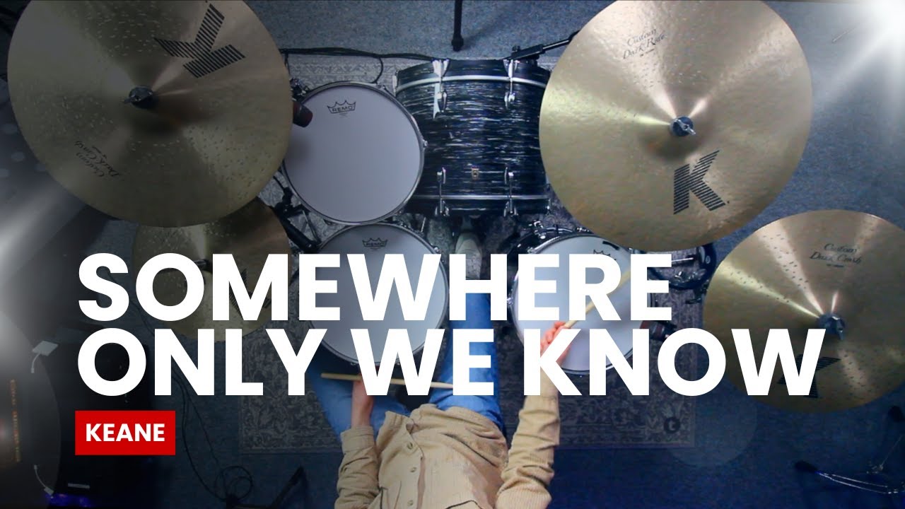 Somewhere Only We Know - Keane (Drum Cover)