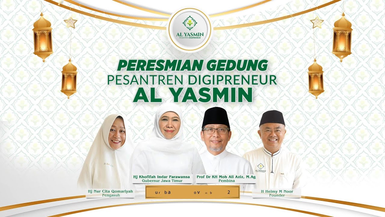 🔴LIVE PERESMIAN GEDUNG PESANTREN DIGIPRENEUR AL YASMIN