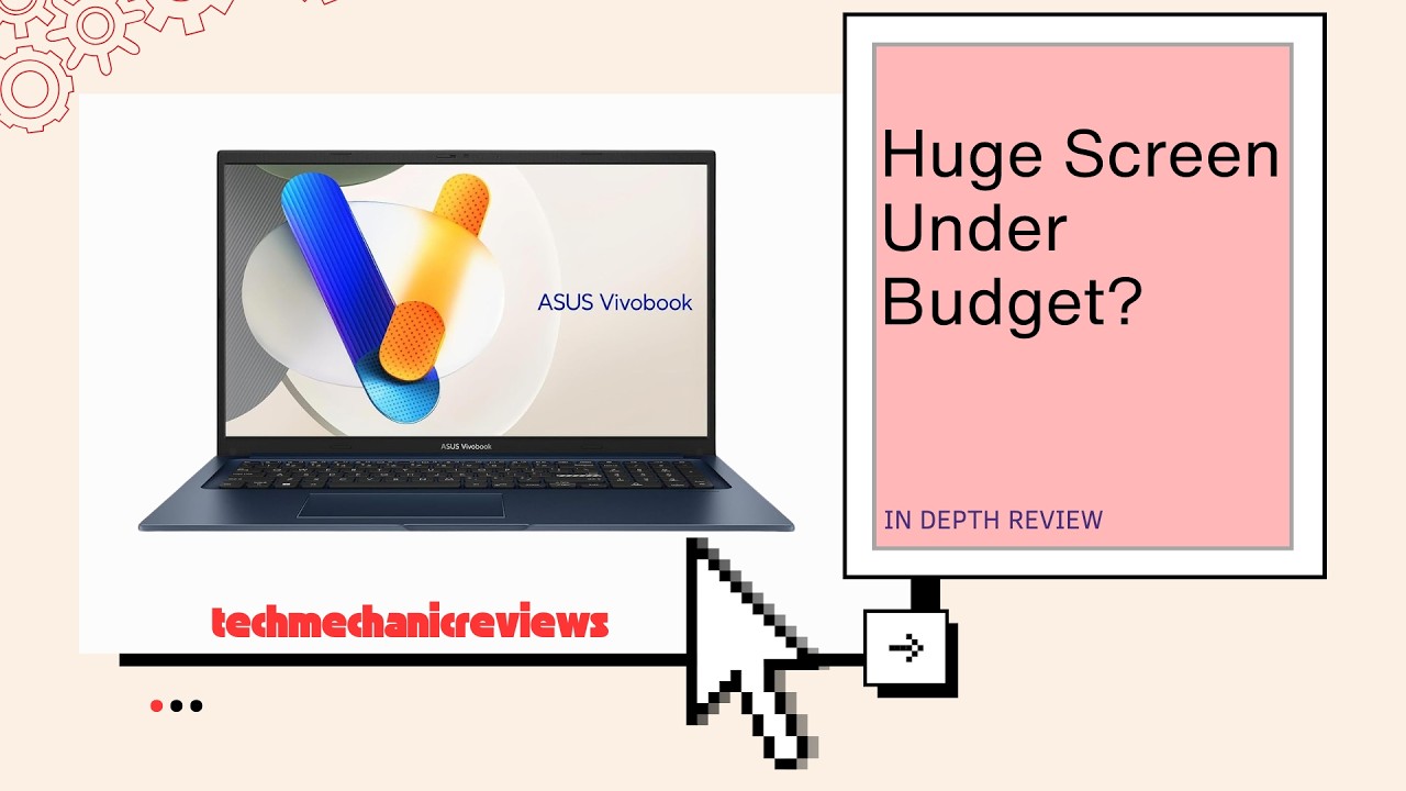 Prime Deals! | 17.3-Inch Productivity Monster? | ASUS Vivobook 17 Review 2026