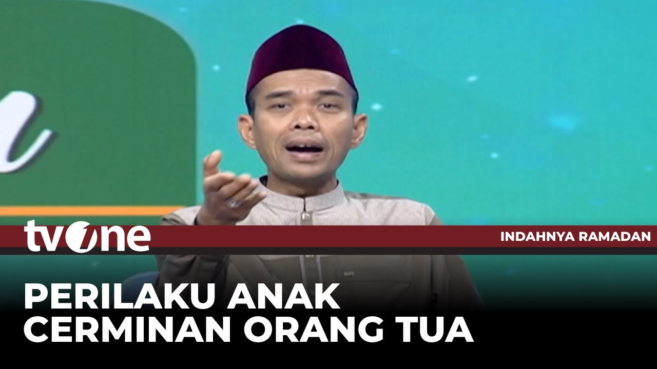 [FULL] Perilaku Anak Cerminan Orang Tua | Indahnya Ramadan tvOne