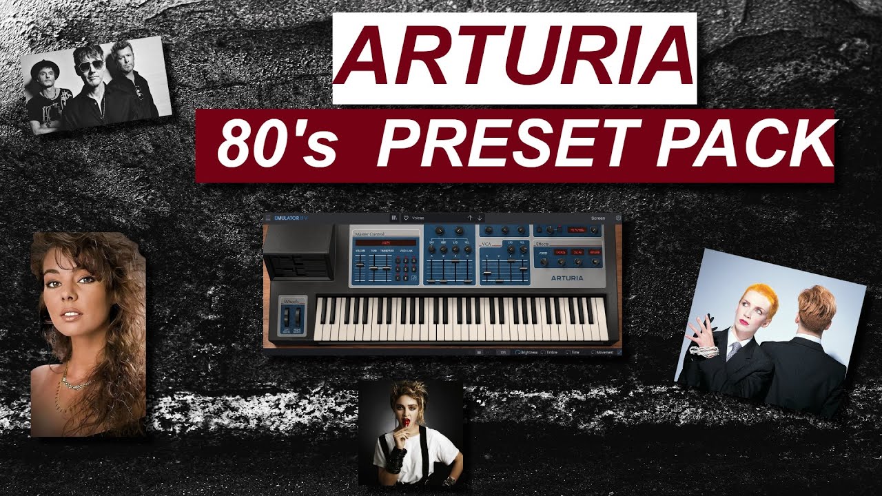 Arturia ''80s Preset Pack ''  Emulator IIV - V Collection 8 - 9 - 10 - 11