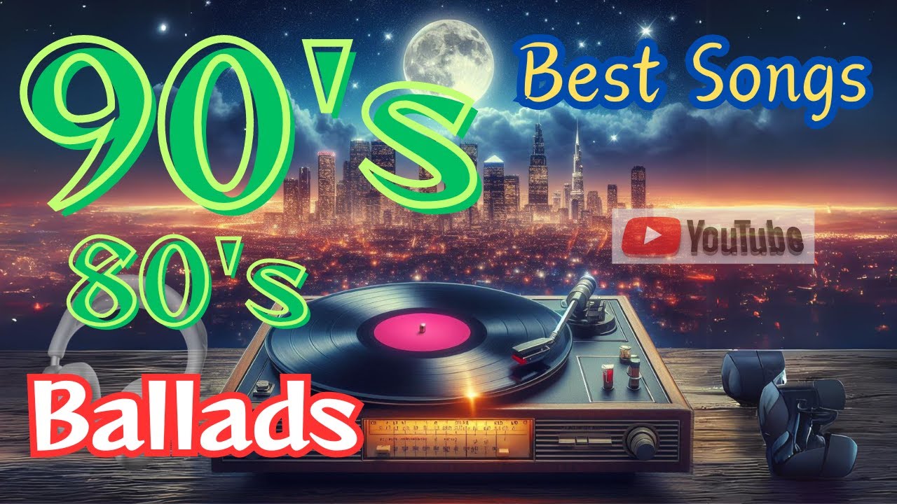 [90's] [80's]#ballad