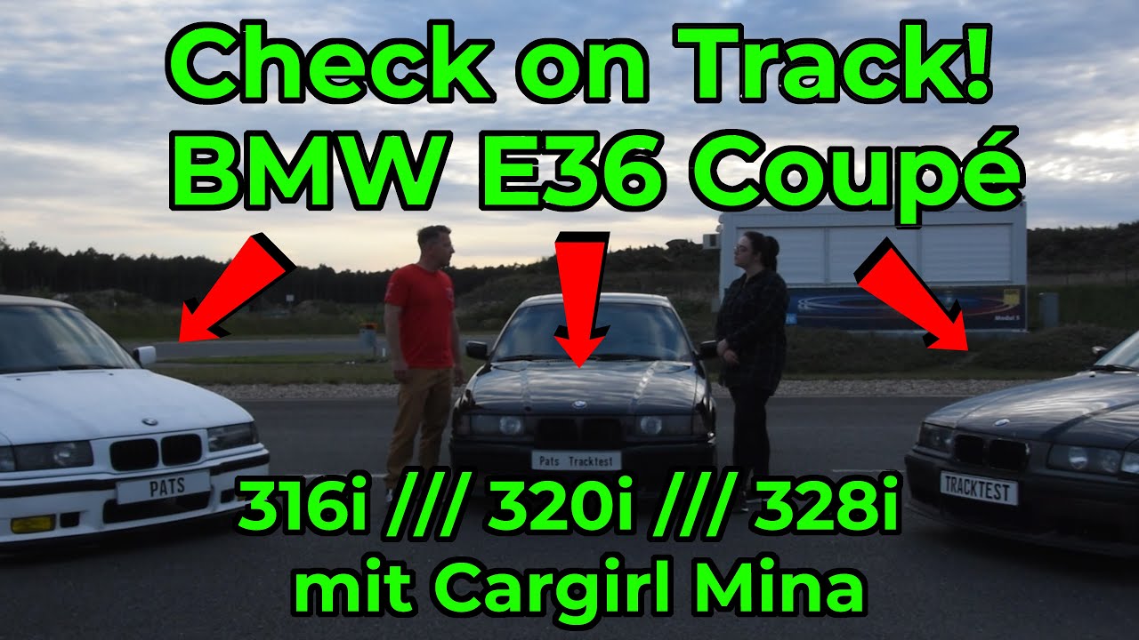 BMW /// E36 Ich teste den 316i 🤩 von Mina , Saschas 320i 😎 und Phillips 328i 🙈 Coupe Mania