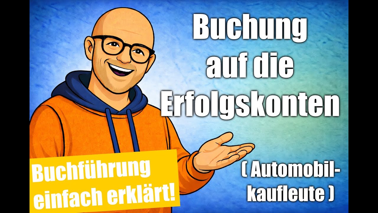 Buchung auf die Erfolgskonten  (Automobilkaufleute)