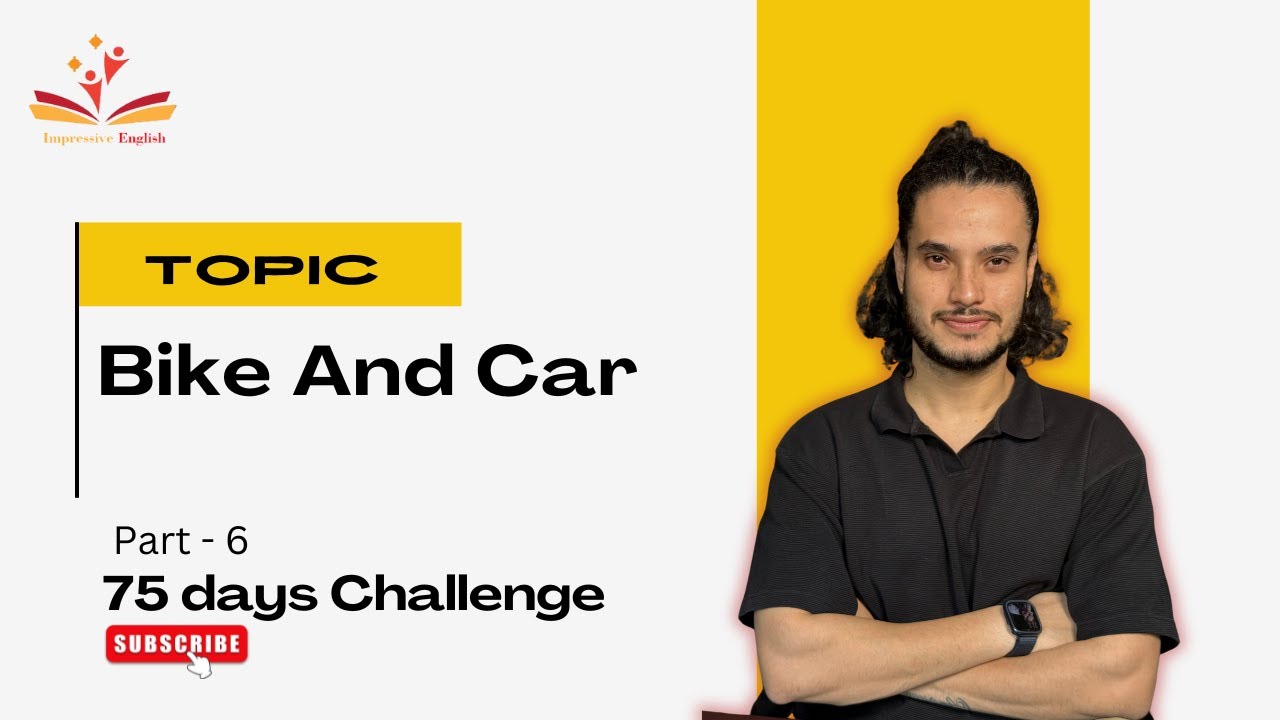 75 Days Challenge | Part 6 | TOPIC - BIKE and CARS
