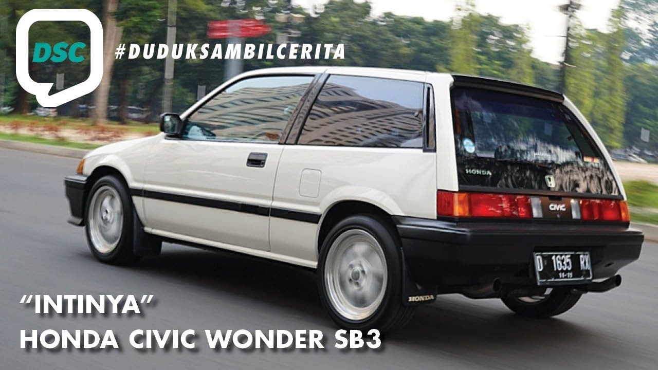 Duduk Sambil Cerita: Intinya Honda Civic Wonder  - S2 Episode 1
