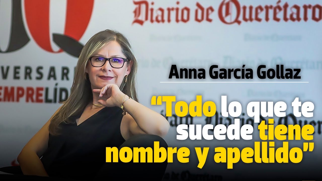 “Todo lo que te sucede tiene nombre y apellido”: Ana Garcia Gollaz