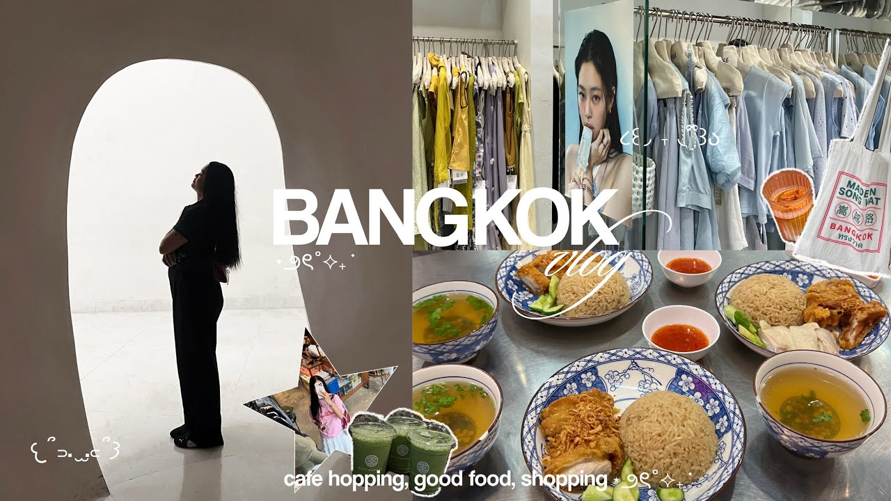 BANGKOK VLOG 🇹🇭 cafe hopping, thai food, exploring chinatown & songwat, iconsiam, bkk shopping malls