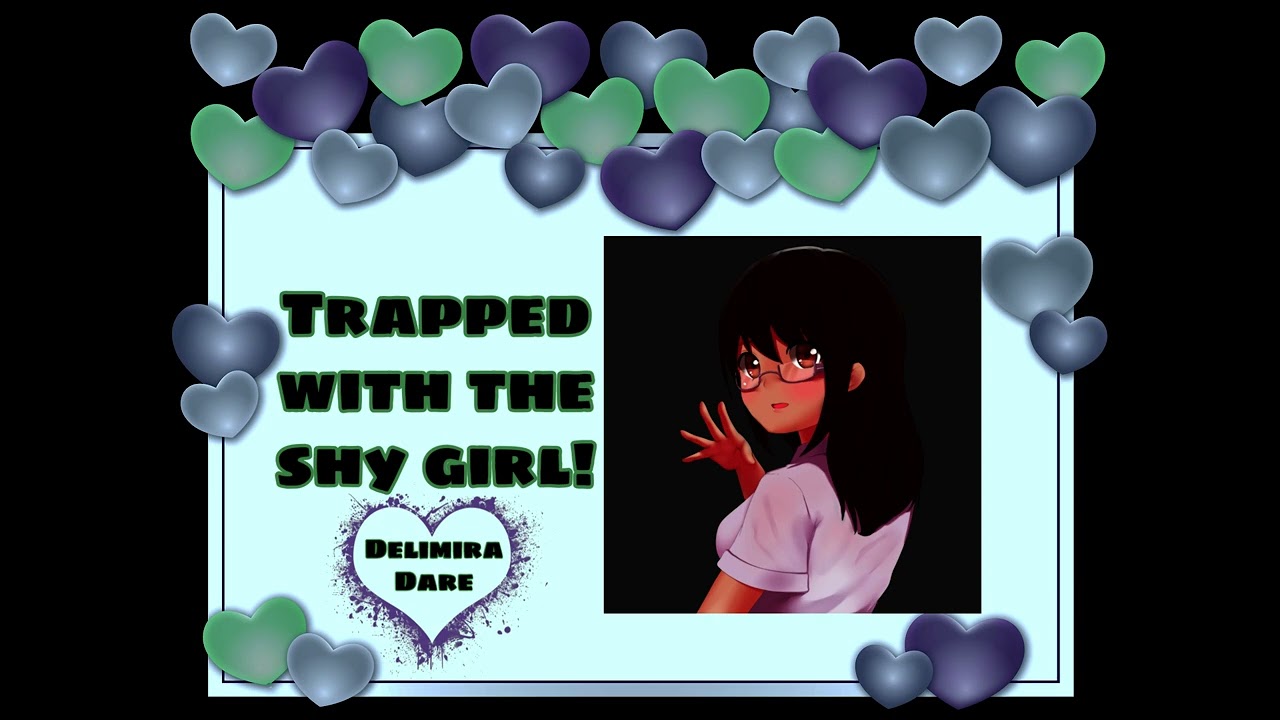 Trapped With the Shy Girl! [Audio Roleplay] [F4M] [Enemies to Lovers]