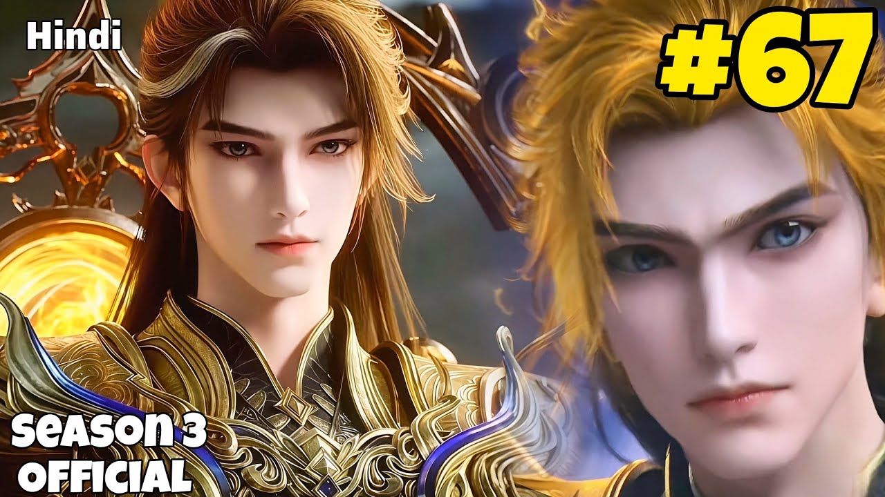 Perfect World Season 3 Part 67 Explained in Hindi | Perfect World Anime Episode 260 in Hindi