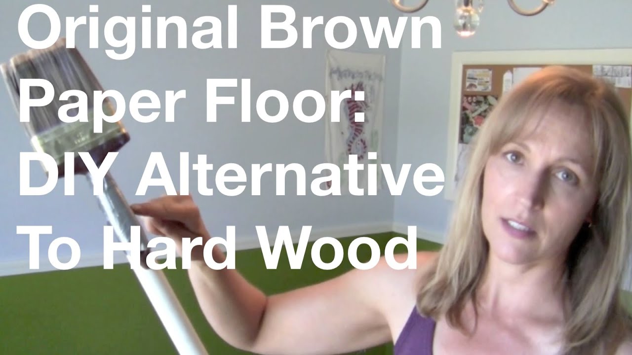 The Original Brown Paper Floor: DIY Alternative To Hard Wood Floors