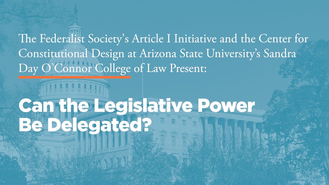 Can the Legislative Power Be Delegated?