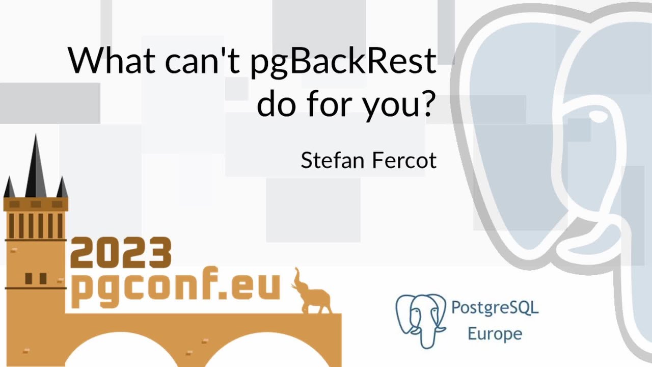 Stefan Fercot: What can't pgBackRest do for you? (PGConf.EU 2023)