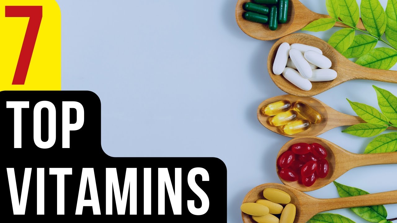 Top 7 Vitamins Everyone Should Be Using For A Happy Life