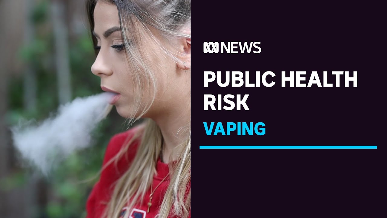 Vaping is a 'serious public health risk', major report finds | ABC News